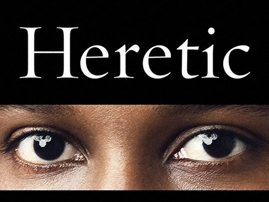 Heretic: Why Islam Needs a Reformation Now book review